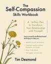 The Self-Compassion Skills Workbook Av Tim Desmond