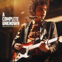 Timothée Chalamet, Bob Dylan Tribute  A Complete Unknown (Original Motion Picture Soundtrack)  CD
