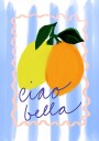 Ciao Bella No 1 Plakat Plakat / 30x40cm