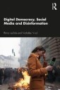 Iosifidis Petros Digital Democracy Social Media and Disinformation