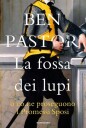 La fossa dei lupi o come proseguono I promessi spo