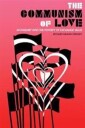 The Communism Of Love Av Richard Gilman-Opalsky