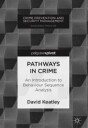 Keatley David Pathways in Crime