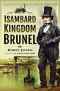 Isambard Kingdom Brunel Av Robin Jones