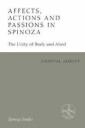 Affects, Actions And Passions In Spinoza Av Chantal Jaquet