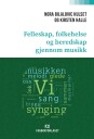 Fellesskap folkehelse og beredskap gjennom musikk