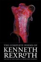 Rexroth Kenneth The Complete Poems of Kenneth Rexroth
