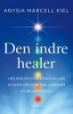 Kiel Anysia Marcell Den indre healer