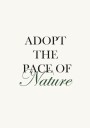 Pace Of Nature Plakat Plakat / 100x150cm