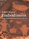 Embodiment Av Robert (In Private Practice Sydney Australia) Bosnak