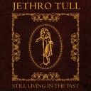 Jethro Tull  Still Living in the Past  CD