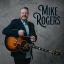 Mike Rogers  Mike Rogers  CD