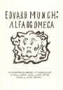 Edvard Munch: Alpha and Omega lithograph Plakat Plakat / 40x50cm