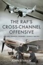 The Raf'S Cross-Channel Offensive Av John Starkey