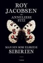 Pitz Roy Jacobsen og Anneliese Manden som elskede Sibirien