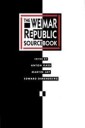 The Weimar Republic Sourcebook Av Anton Kaes, Martin Jay, Edward Dimendberg