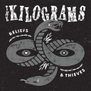 The Kilograms  Beliefs & Thieves  CD