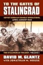 Glantz David M. To the Gates of Stalingrad Volume 1 The Stalingrad Trilogy
