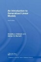 Dobson Annette J. An Introduction to Generalized Linear Models