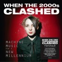 When The Two Thousands Clash  Electronica In The new Millennium