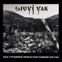 Sivyj Yar  A Scarlet Sunset Over The Horrid Abyss  CD