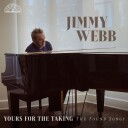 Jimmy Webb  Yours For The Takin The Found Songs of Jimmy Webb  CD