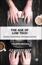 The Age Of Low Tech Av Philippe (Independent Author And Engineer) Bihouix