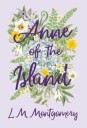 Anne Of The Island Av L M Montgomery