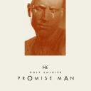Holy Soldier  Promise Man 30th Anniversary  CD