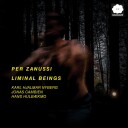 Per Zanussi  Liminal Beings  CD