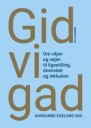 Siig Marianne Egelund Gid vi gad