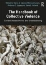 Ireland Carol A. The Handbook of Collective Violence