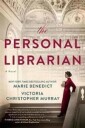 The Personal Librarian Av Marie Benedict, Victoria Christopher Murray