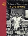 Steven Spurrier: A Life In Wine Av Steven Spurrier
