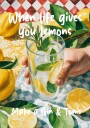 When Life Gives You Lemons Make A Gin & Tonic Plakat / 30x40